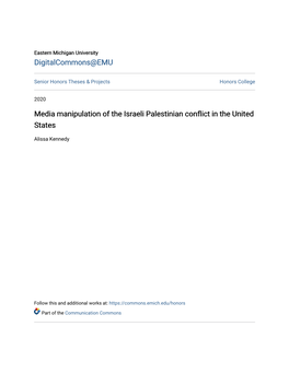 Media Manipulation of the Israeli Palestinian Conflict in the United States