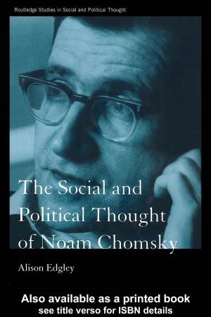 The Social and Political Thought of Noam Chomsky