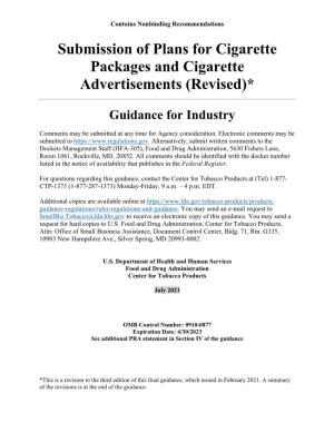Submission of Plans for Cigarette Packages and Cigarette Advertisements (Revised)*