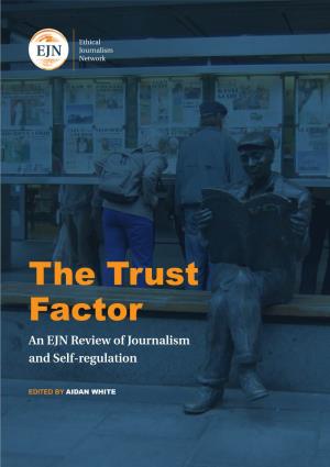 The Trust Factor an EJN Review of Journalism and Self-Regulation