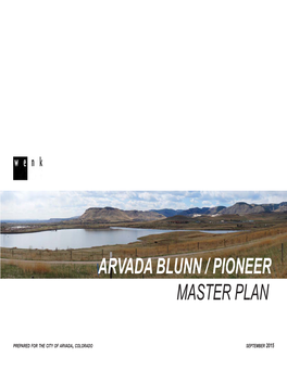 Arvada Blunn / Pioneer Master Plan