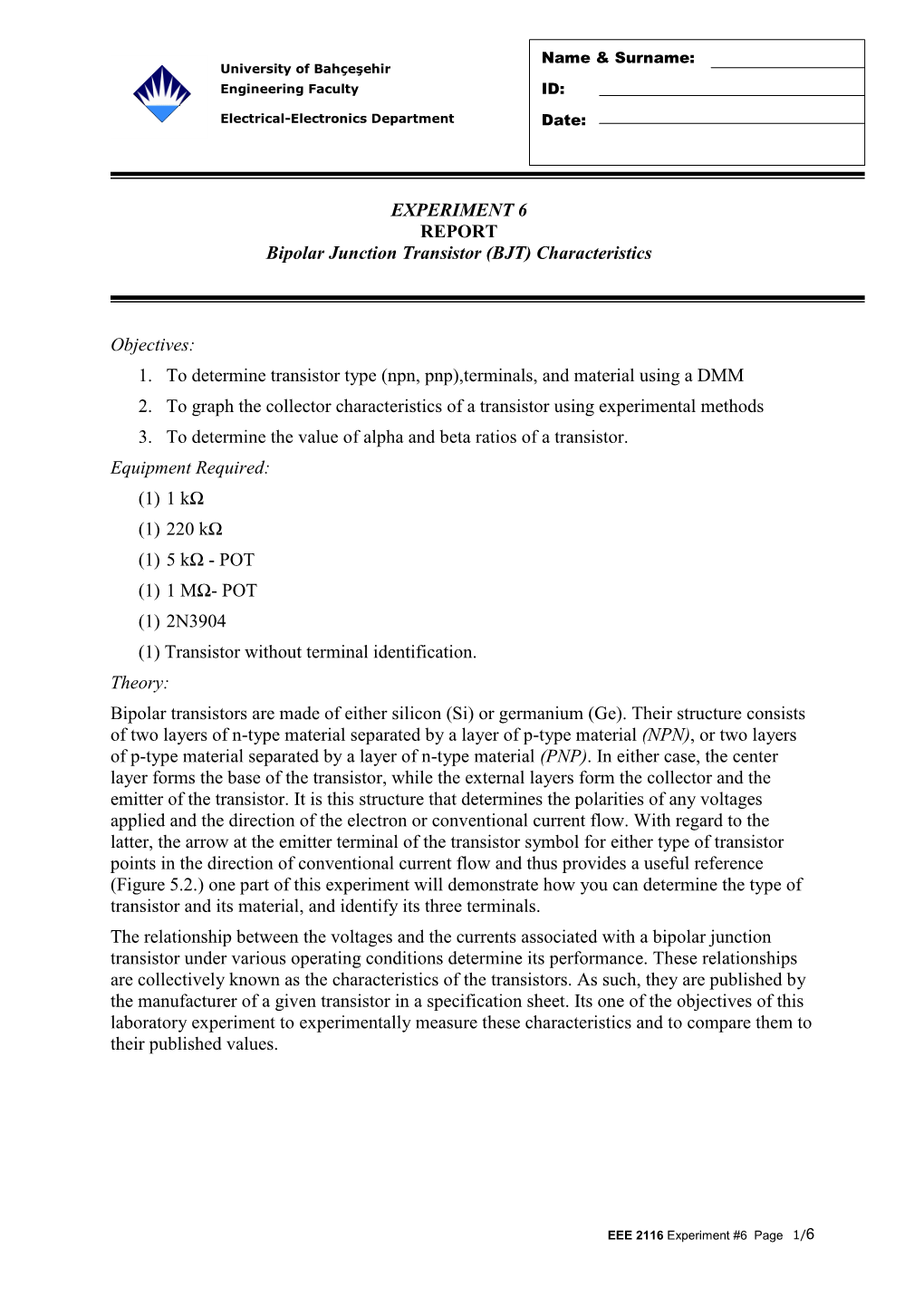 EXPERIMENT 6 REPORT Bipolar Junction Transistor (BJT) Characteristics