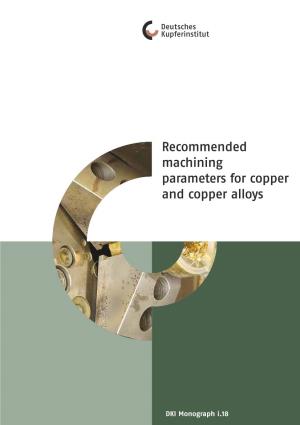 Recommended Machining Parameters for Copper and Copper Alloys
