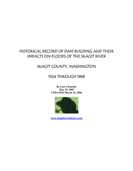 Historical Dam Building and Their Impacts on the Floods of the Skagit River Table of Contents