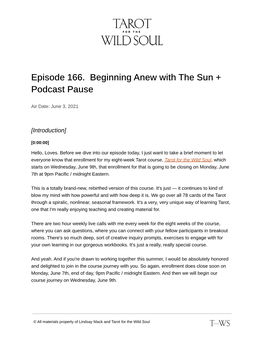 Episode 166. Beginning Anew with the Sun + Podcast Pause