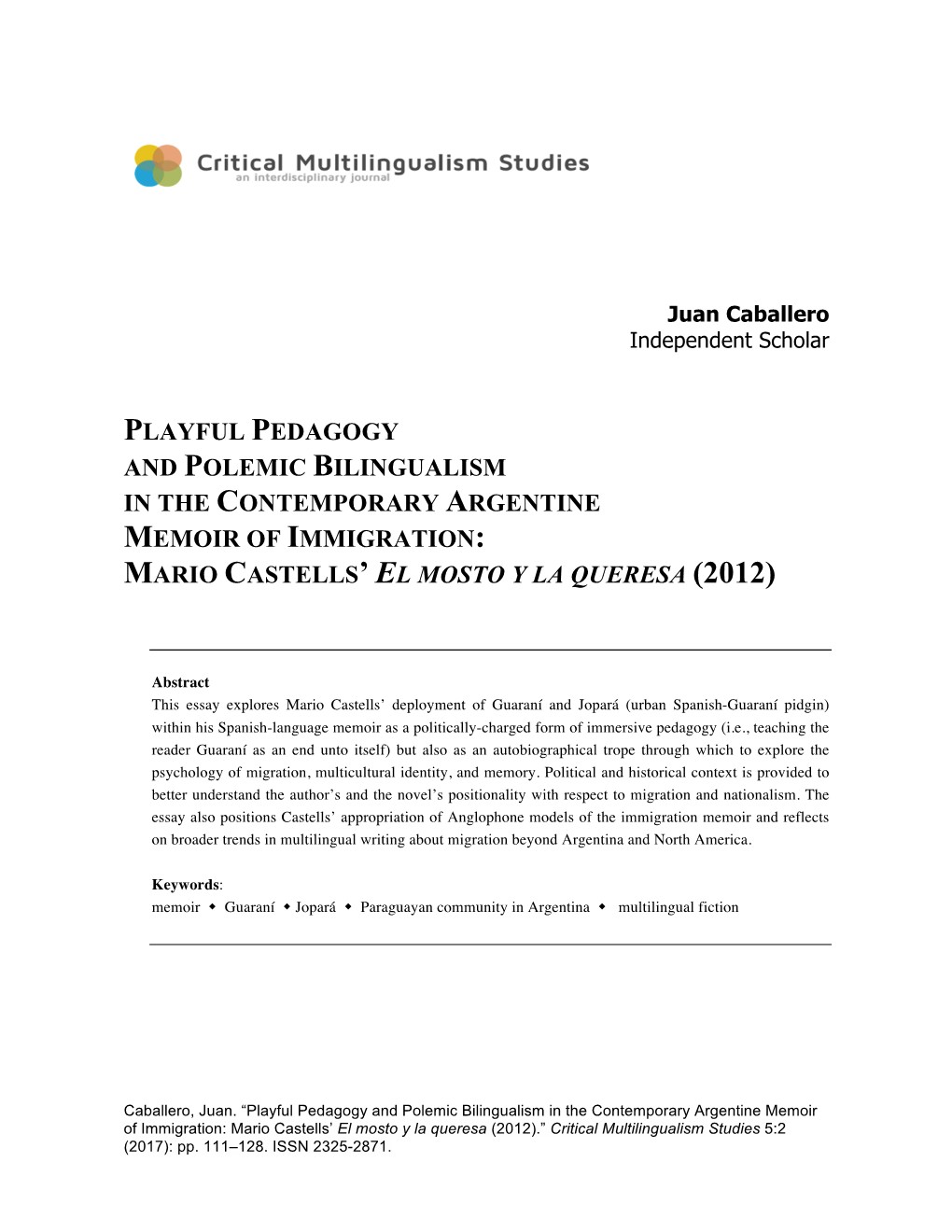 Playful Pedagogy and Polemic Bilingualism in the Contemporary Argentine Memoir of Immigration: Mario Castells’ El Mosto Y La Queresa (2012)