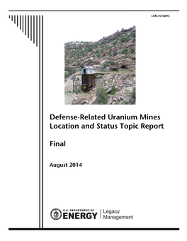 Defense-Related Uranium Mines Location and Status Topic Report Final