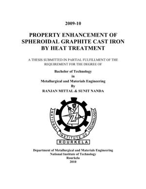 Property Enhancement of Spheroidal Graphite Cast Iron by Heat Treatment