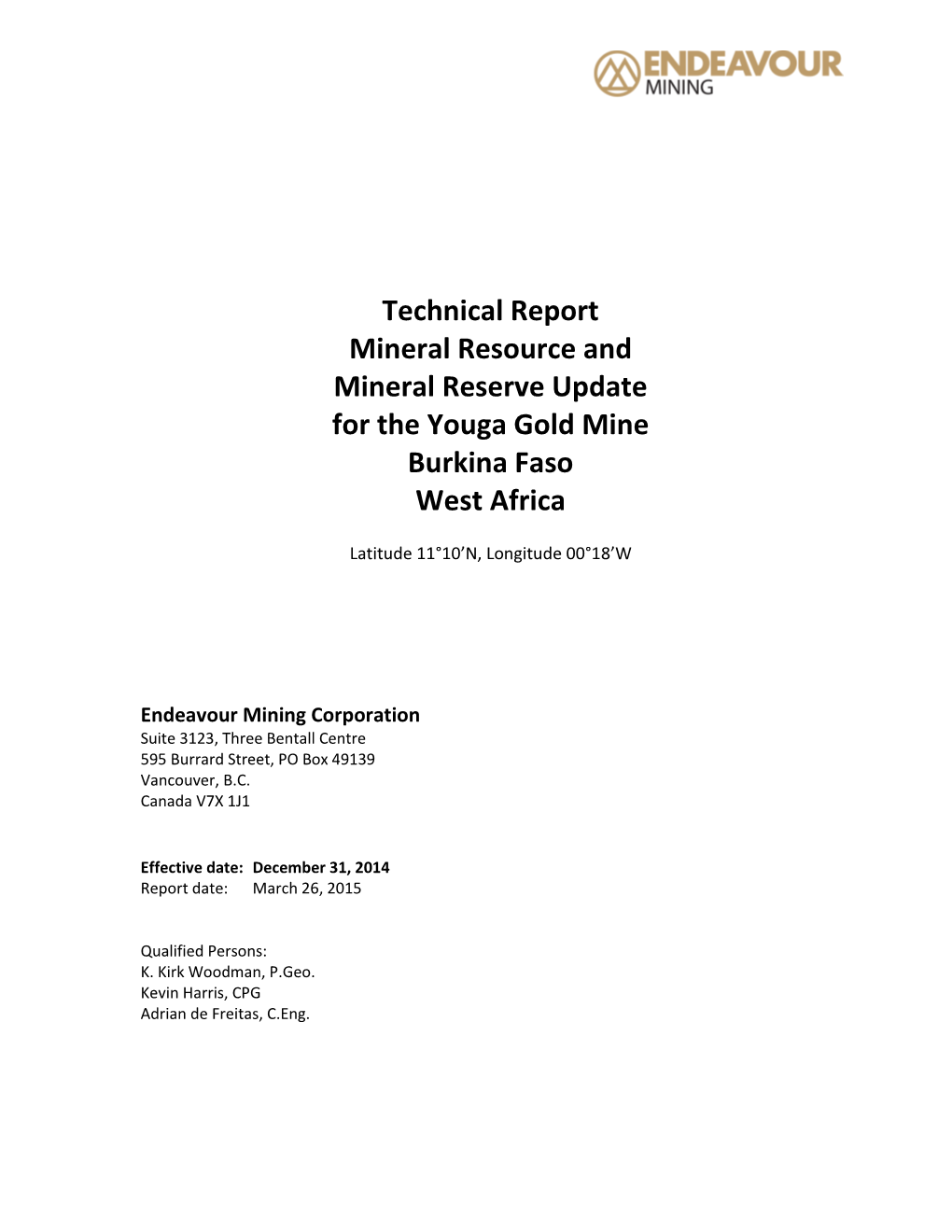 Technical Report Mineral Resource and Mineral Reserve Update for the Youga Gold Mine Burkina Faso West Africa