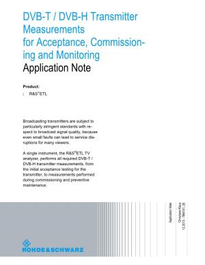 DVB-T / DVB-H Transmitter Measurements for Acceptance, Commission- Ing and Monitoring Application Note