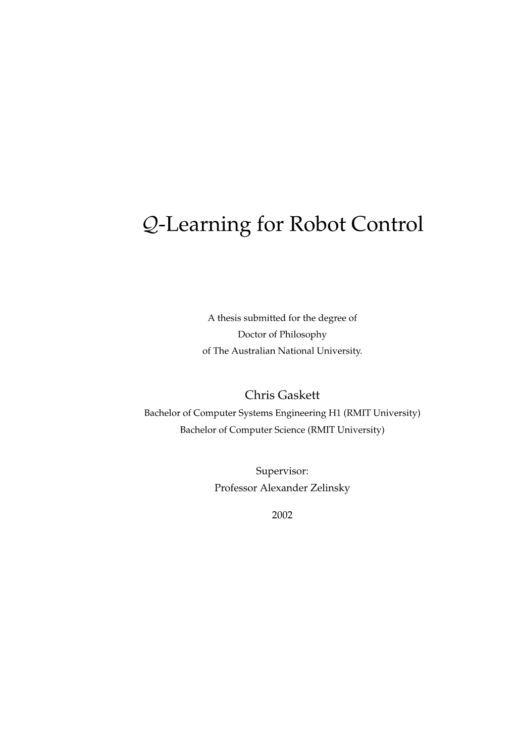 Q-Learning for Robot Control