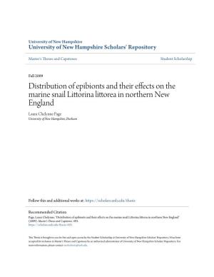 Distribution of Epibionts and Their Effects on the Marine Snail Littorina Littorea in Northern New England Laura Chelynne Page University of New Hampshire, Durham