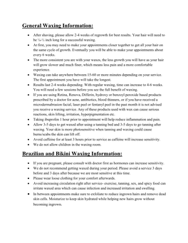 General Waxing Information: Brazilian and Bikini Waxing Information