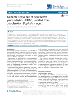 Genome Sequence of Pedobacter Glucosidilyticus Dd6b, Isolated from Zooplankton Daphnia Magna Anja Poehlein1, Rolf Daniel1 and Diliana D