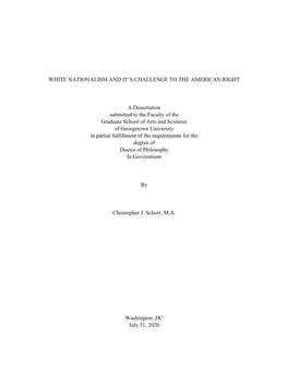 WHITE NATIONALISM and IT's CHALLENGE to the AMERICAN RIGHT a Dissertation Submitted to the Faculty of the Graduate School of A