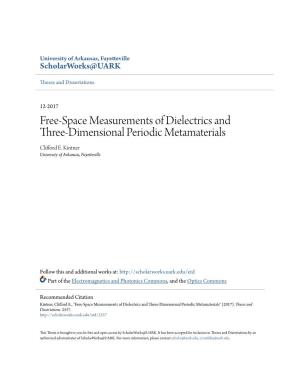 Free-Space Measurements of Dielectrics and Three-Dimensional Periodic Metamaterials Clifford E