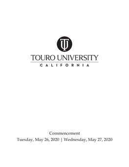 Commencement Tuesday, May 26, 2020 | Wednesday, May 27, 2020