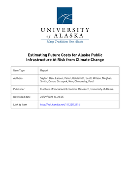 Estimating Future Costs for Alaska Public Infrastructure at Risk from Climate Change