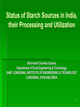 Status of Starch Sources in India, Their Processing and Utilization