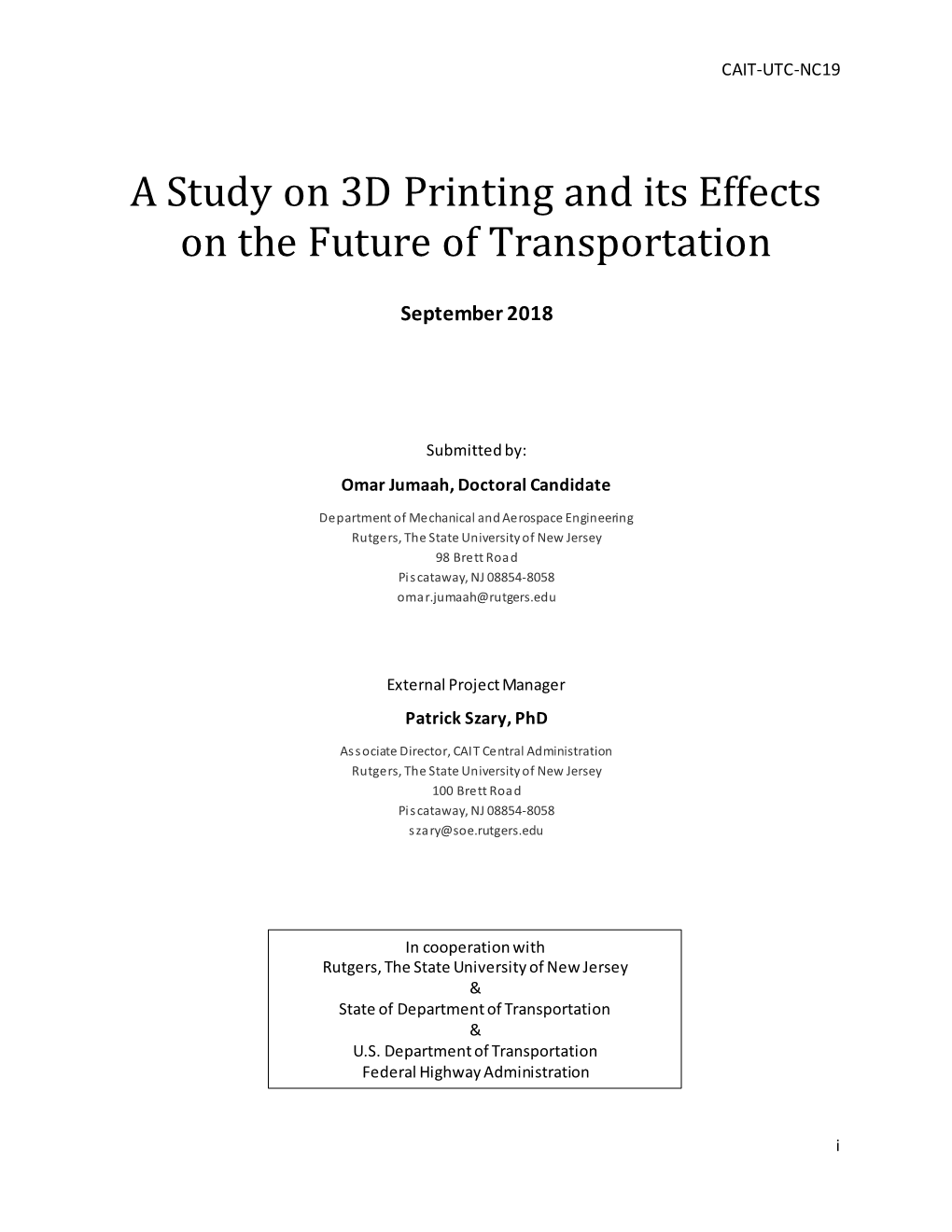 A Study on 3D Printing and Its Effects on the Future of Transportation