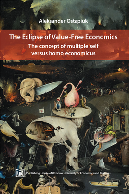 The Eclipse of Value-Free Economics Value-Free of Eclipse The