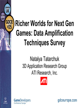 Richer Worlds for Next Gen Games: Data Amplification Techniques Survey
