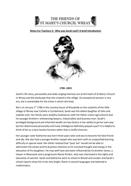 Notes for Teachers 2: Who Was Sarah Losh? a Brief Introduction 1786 -1853 Sarah's Life Story, Personality and Wide Ranging In