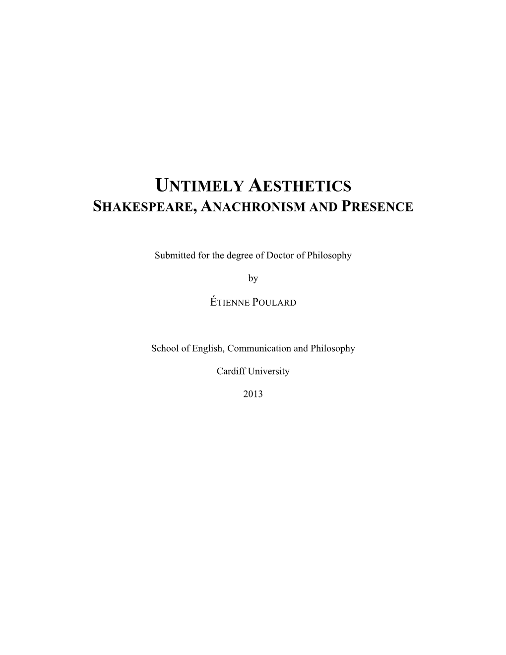 Untimely Aesthetics Shakespeare, Anachronism and Presence