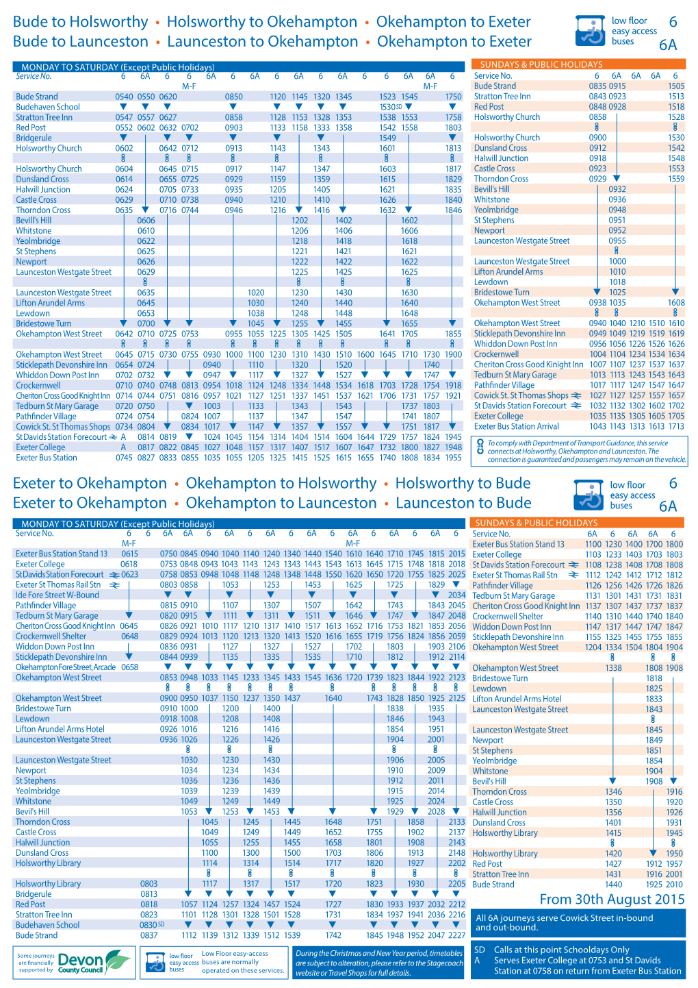 Bude to Holsworthy • Holsworthy to Okehampton • Okehampton to Exeter 6 Bude to Launceston • Launceston to Okehampton • Okehampton to Exeter 6A