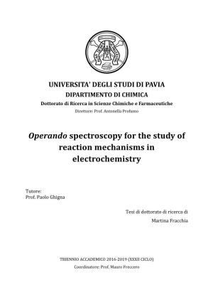 Operando Spectroscopy for the Study of Reaction Mechanisms in Electrochemistry