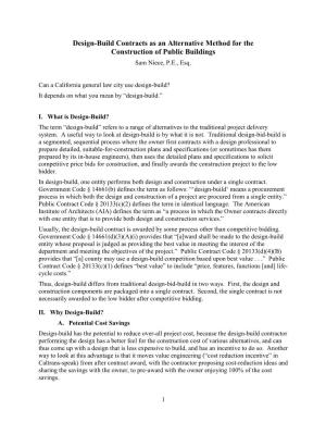 Design-Build Contracts As an Alternative Method for the Construction of Public Buildings Sam Niece, P.E., Esq