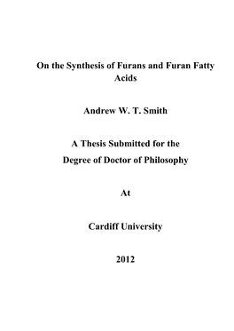 On the Synthesis of Furans and Furan Fatty Acids Andrew W. T. Smith A