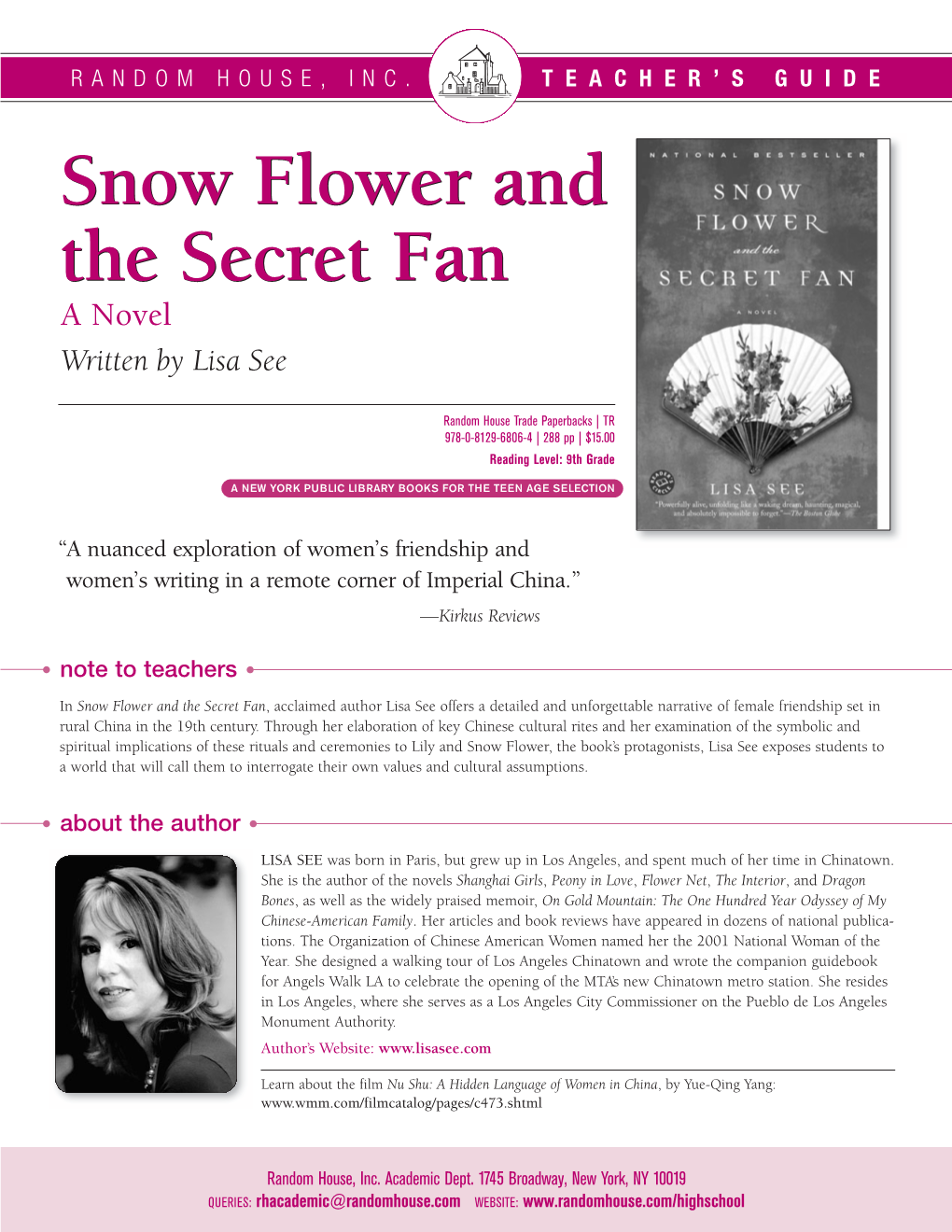 Snow Flower and the Secret Fan a Novel Written by Lisa See