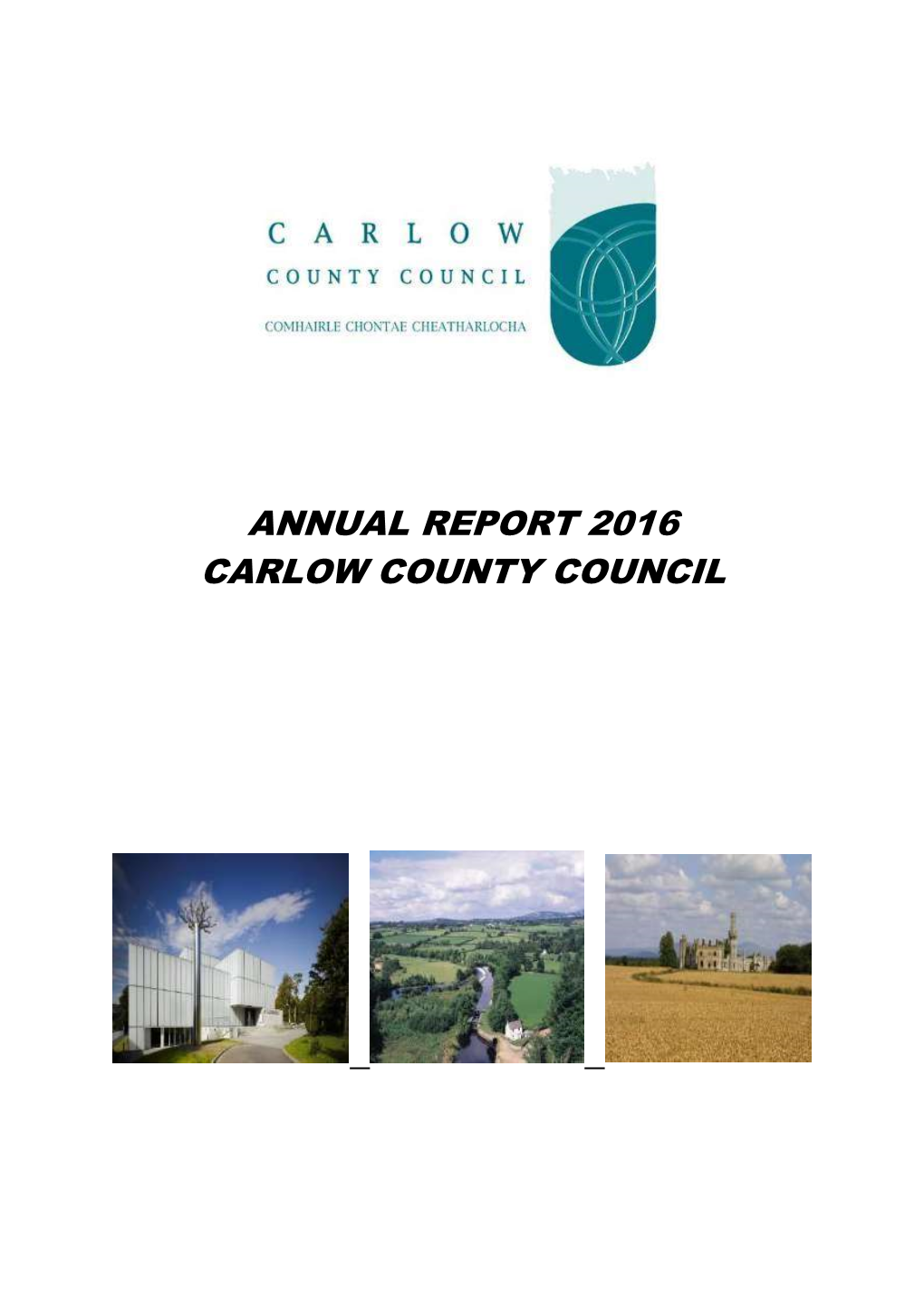 Annual Report 2016 Carlow County Council