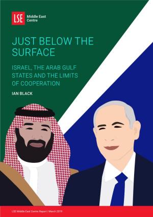 Just Below the Surface: Israel, the Arab Gulf States and the Limits of Cooperation