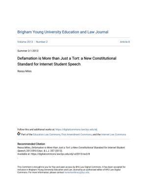 Defamation Is More Than Just a Tort: a New Constitutional Standard for Internet Student Speech