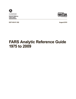 FARS Analytic Reference Guide 1975 to 2009 DISCLAIMER