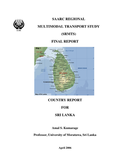 Saarc Regional Multimodal Transport Study (Srmts) Final Report Country Report for Sri Lanka