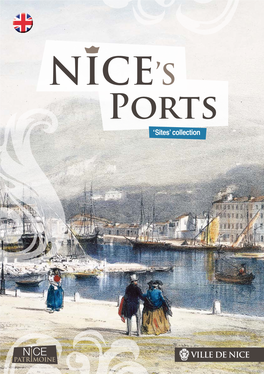 Ports ‘Sites’ Collection Espite Being a Coastal Town, Nice Was Nothing More Than a Swampy Plain