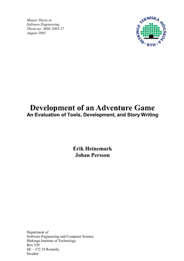 Development of an Adventure Game an Evaluation of Tools, Development, and Story Writing