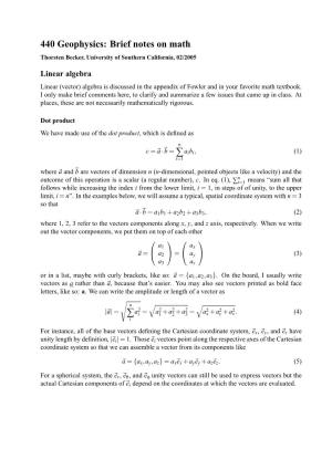 440 Geophysics: Brief Notes on Math Thorsten Becker, University of Southern California, 02/2005