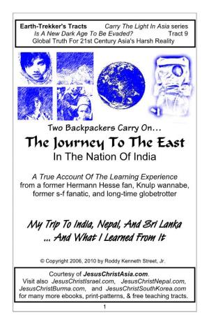 The Journey to the East in the Nation of India