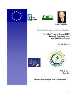The Lisbon Treaty's “Europe 2020” Economic Growth Strategy and the Bologna Process Beverly Barrett Vol. 8, No. 12 June 20