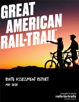 Route Assessment, Was Originally Published by Rails-To-Trails Conservancy (RTC) in May 2019