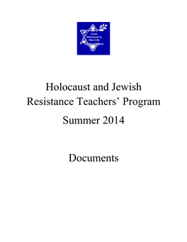 Holocaust and Jewish Resistance Teachers' Program Summer 2014
