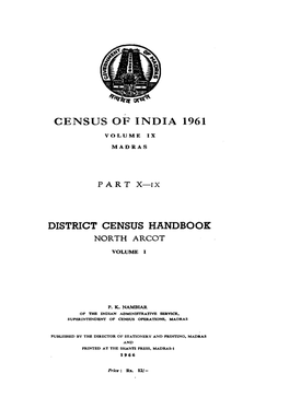 Madras- District Census Handbook, North Arcot, Part X-IX, Vol-I, Vol-IX