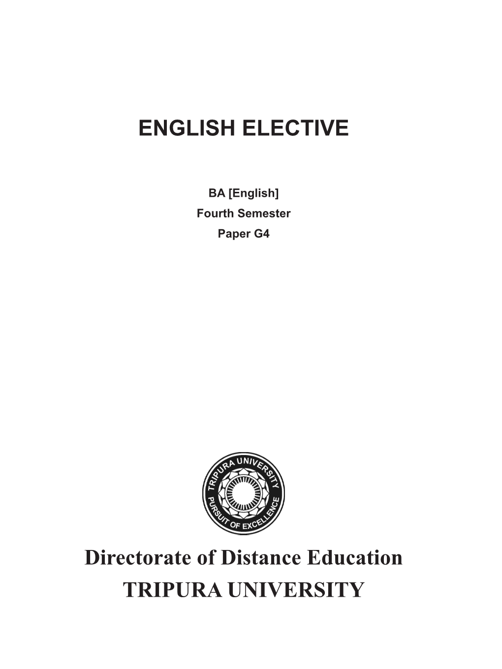 ENGLISH ELECTIVE Directorate of Distance Education TRIPURA