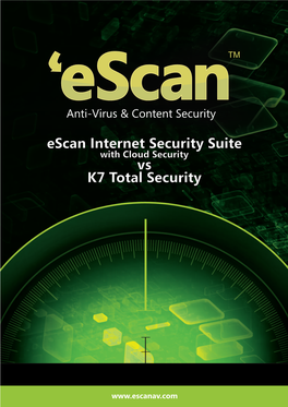 Escan Internet Security Suite Vs K7 Total Security