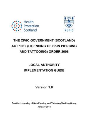(Licensing of Skin Piercing and Tattooing) Order 2006 Local Authority