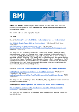 BMJ in the News​Is a Weekly Digest of BMJ Stories, Plus Any Other News